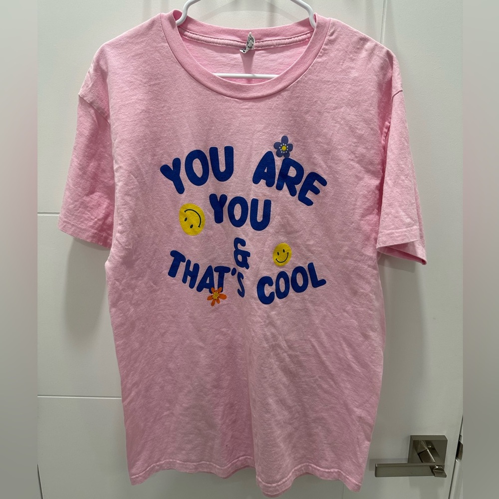 Optima “ You are you & That’s cool” pink Tee-shirt